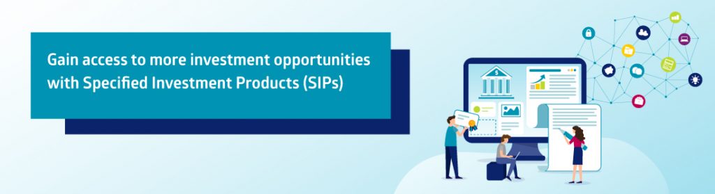 Specified Investment Products (SIPs) - SGX Academy